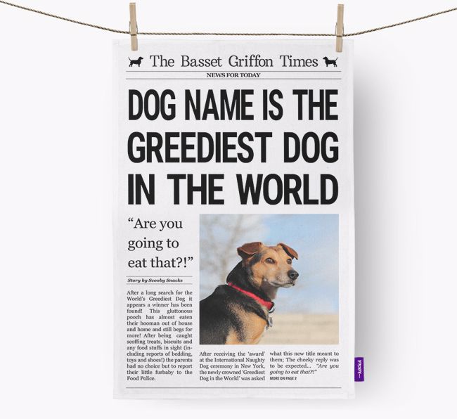 The {breedShortName} Times 'Greediest Dog In The World' Personalised Tea Towel